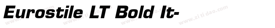 Eurostile LT Bold It字体转换